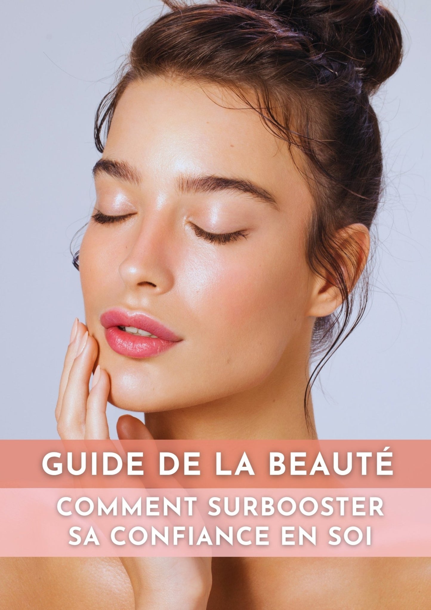 E - Book Beauté : "Comment surbooster sa confiance en soi" - Cérès Beauté