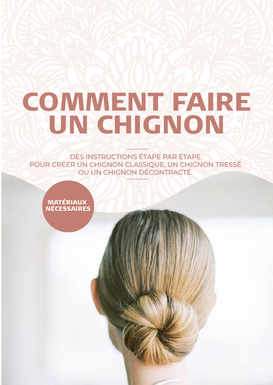 E-Book Coiffure : "Comment faire un chignon"