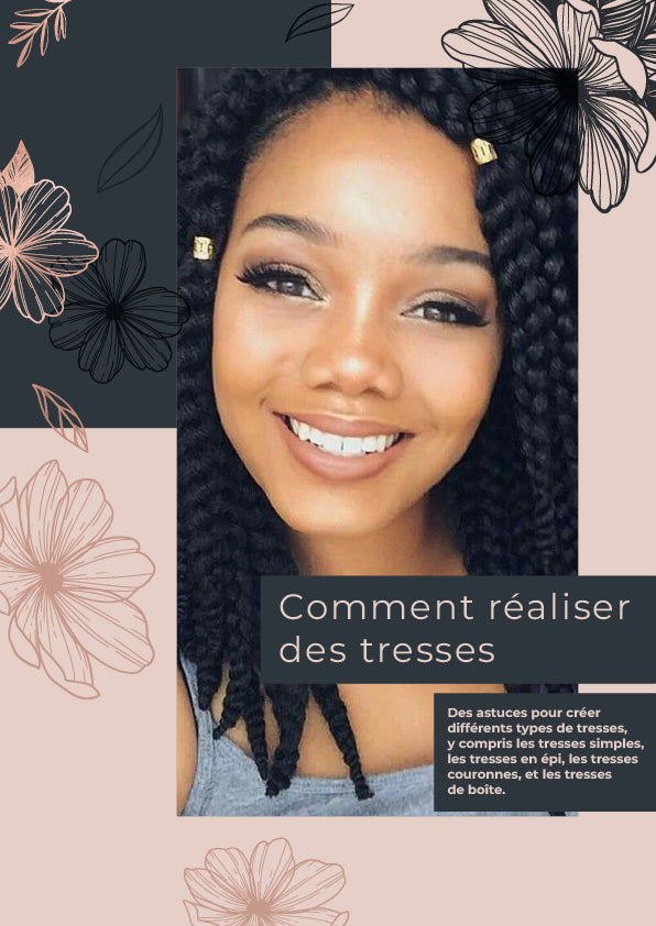 E-Book Coiffure : "Comment réaliser des tresses"