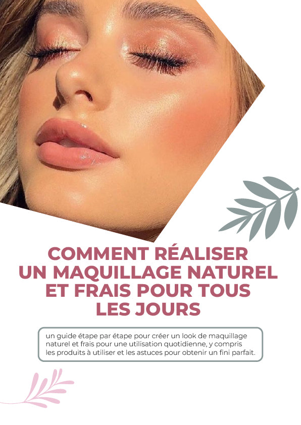 E-Book Beauté : "Comment réaliser un maquillage naturel et frais pour tous les jours"